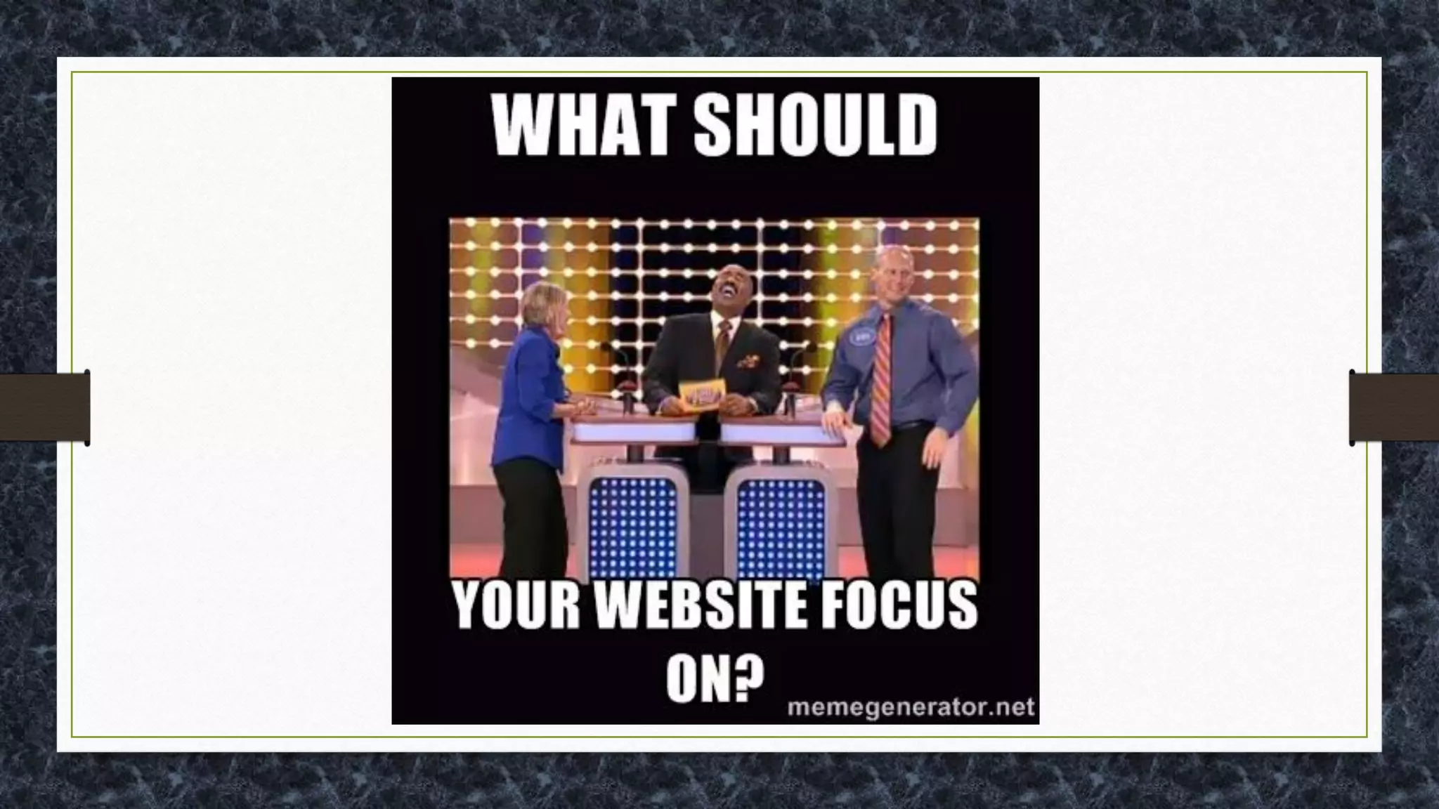•WHO is using my site?
•WHAT are their main goals?
•WHEN to use timely information?
•WHERE are users going?
•WHY?
 