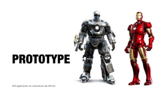 KPS digital GmbH, ein Unternehmen der KPS AG
PROTOTYPE
 