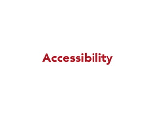 Accessibility 
 
