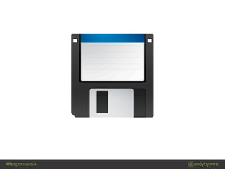 #ResponsiveIA @andybywire
 