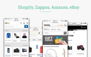 Shopify, Zappos, Amazon, eBay
 