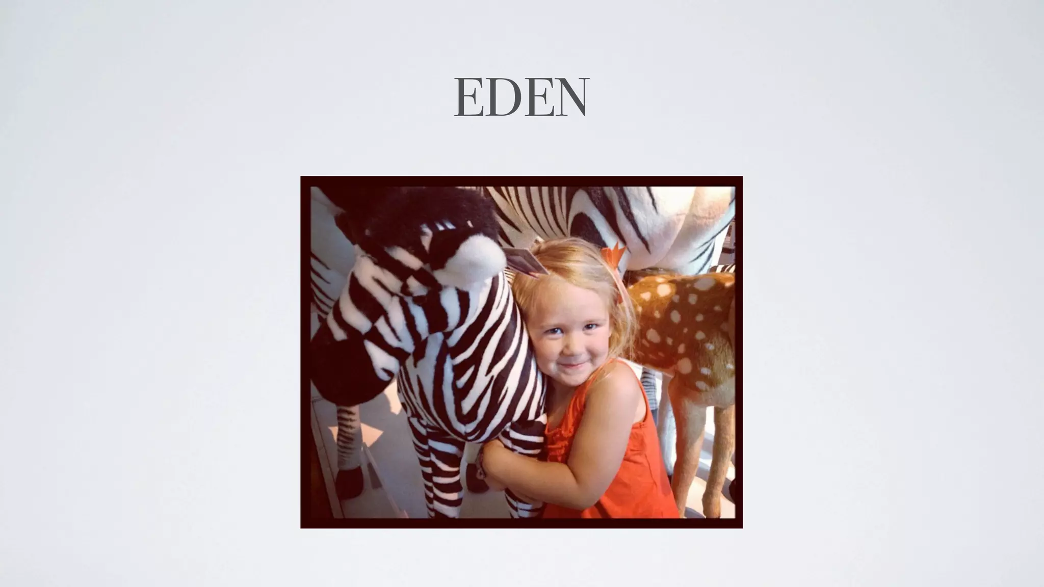 EDEN
 