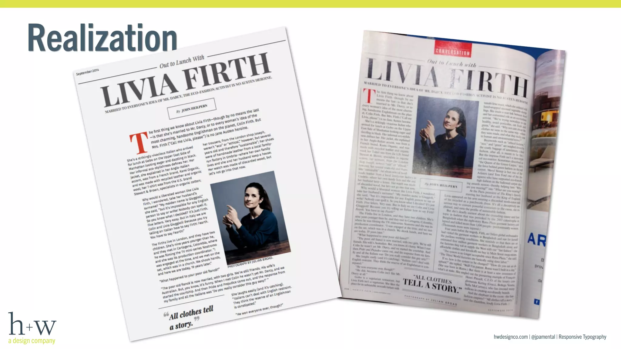 hwdesignco.com | @jpamental | Responsive Typography 
Realization 
 