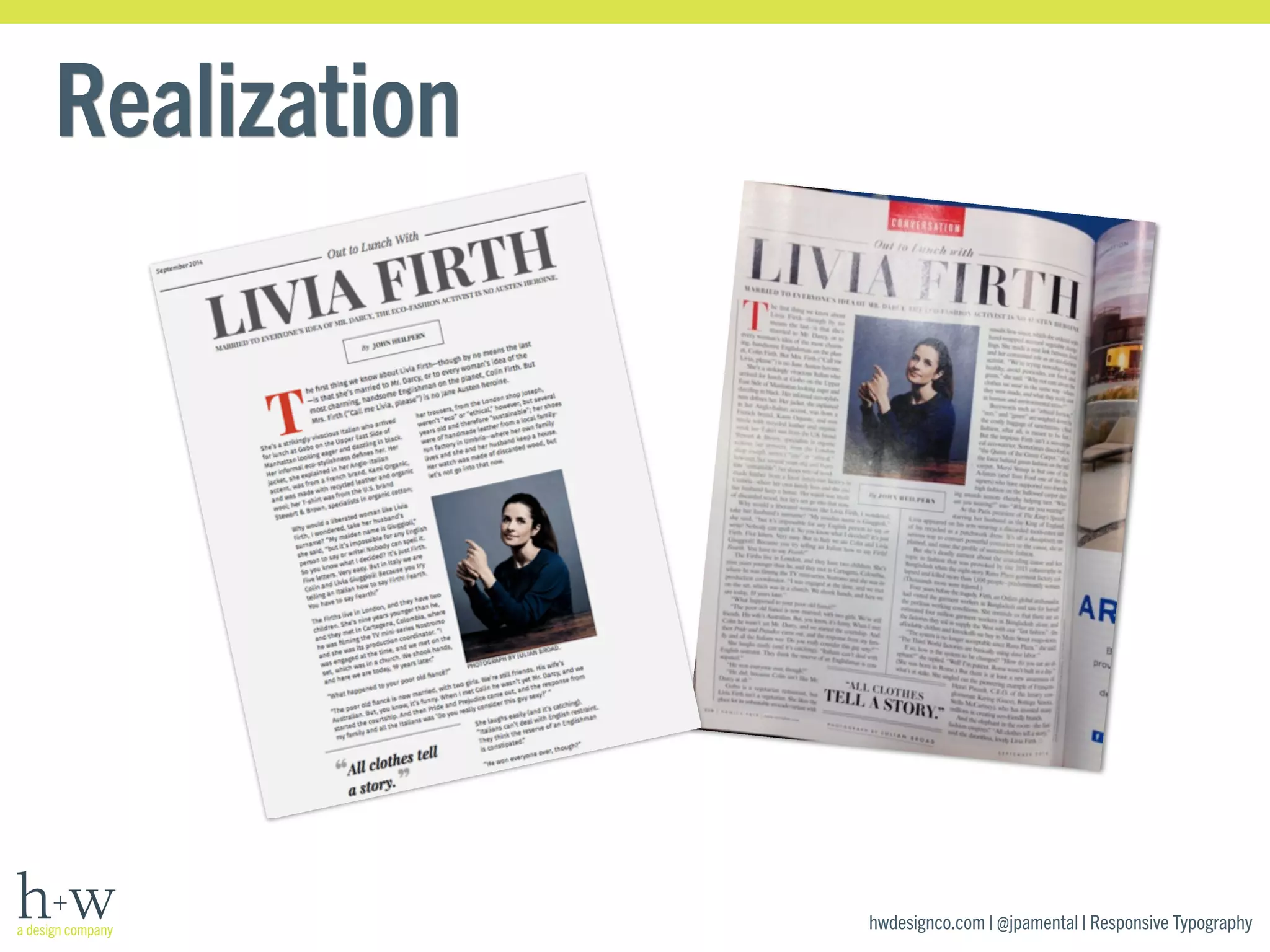 hwdesignco.com | @jpamental | Responsive Typography 
Realization 
 