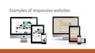 Examples of responsive websites
 