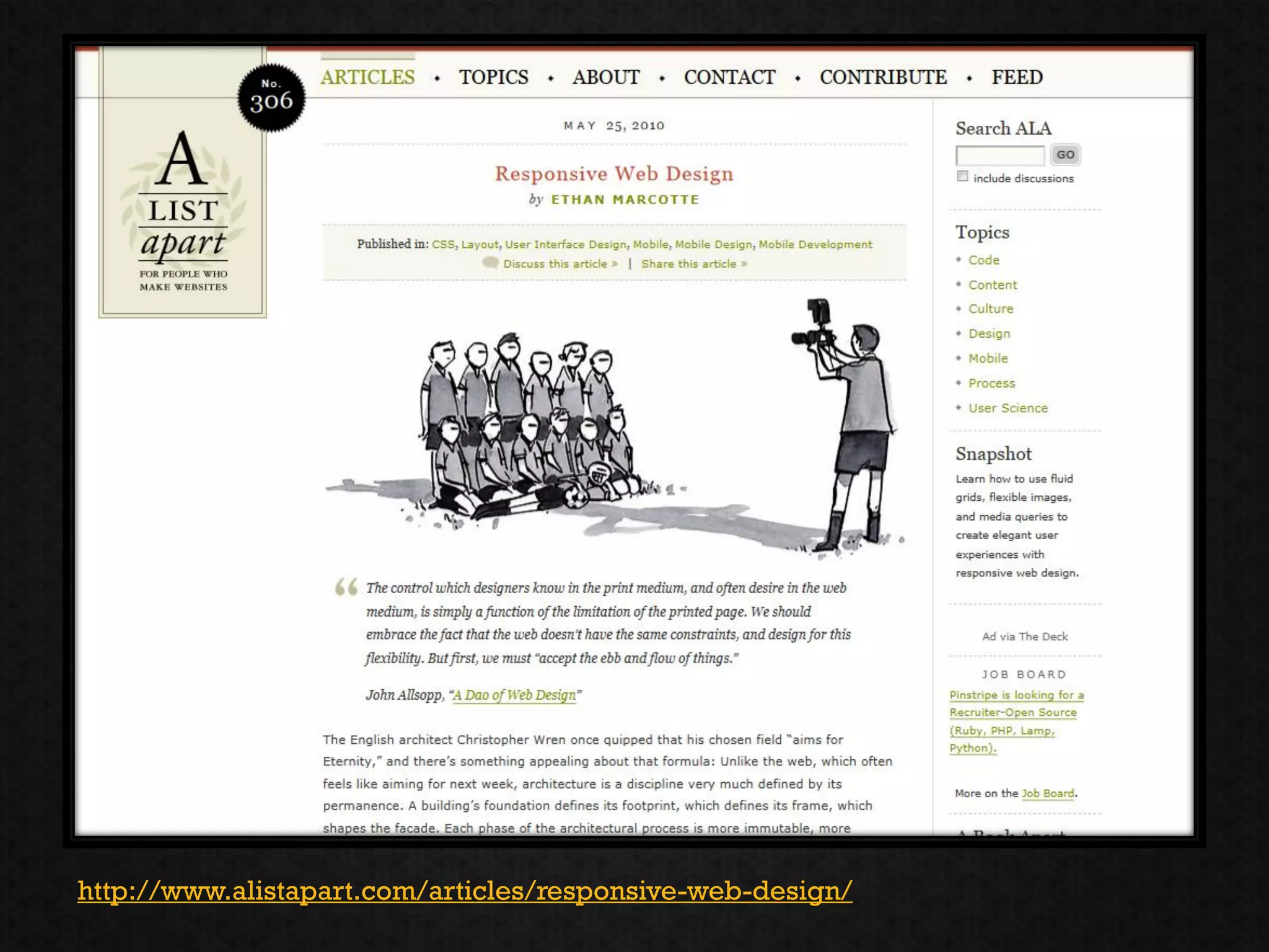 http://www.alistapart.com/articles/responsive-web-design/
 