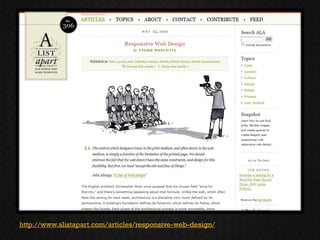 http://www.alistapart.com/articles/responsive-web-design/
 