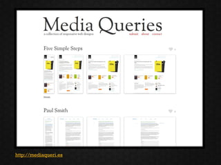 http://mediaqueri.es
 