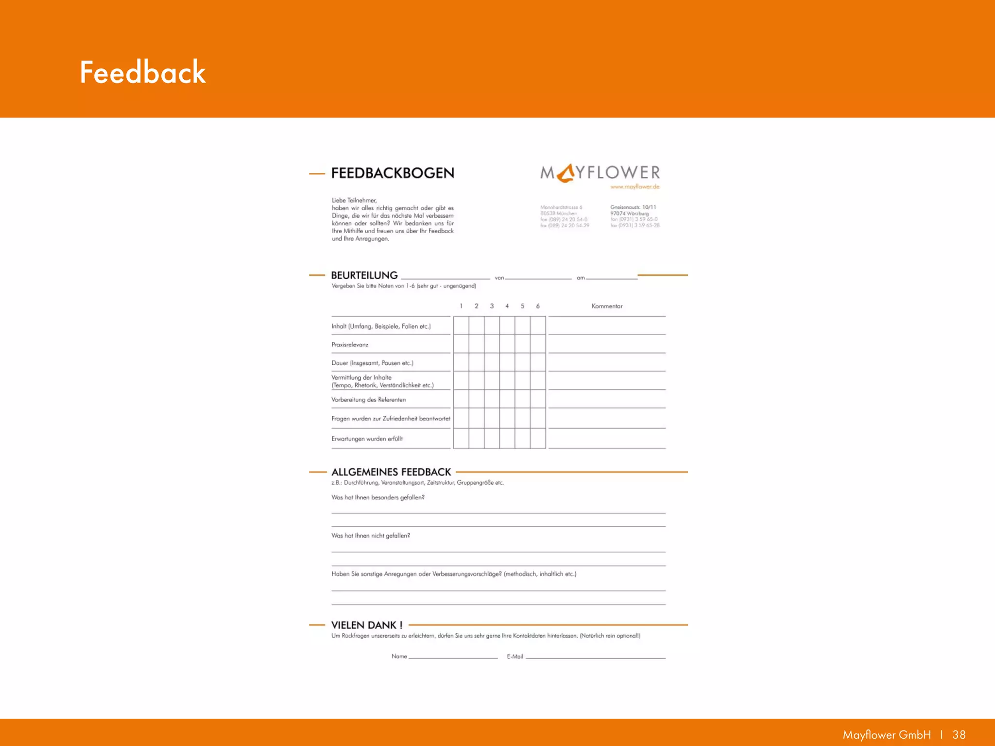 Mayflower GmbH I 38
Feedback
 