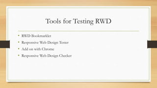 Responsive Web Design and Testing | PPTX