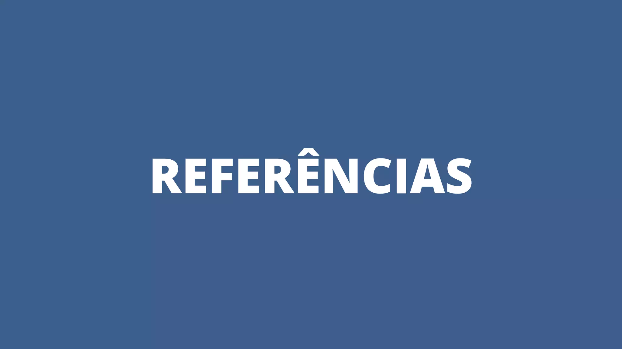 REFERÊNCIAS
 