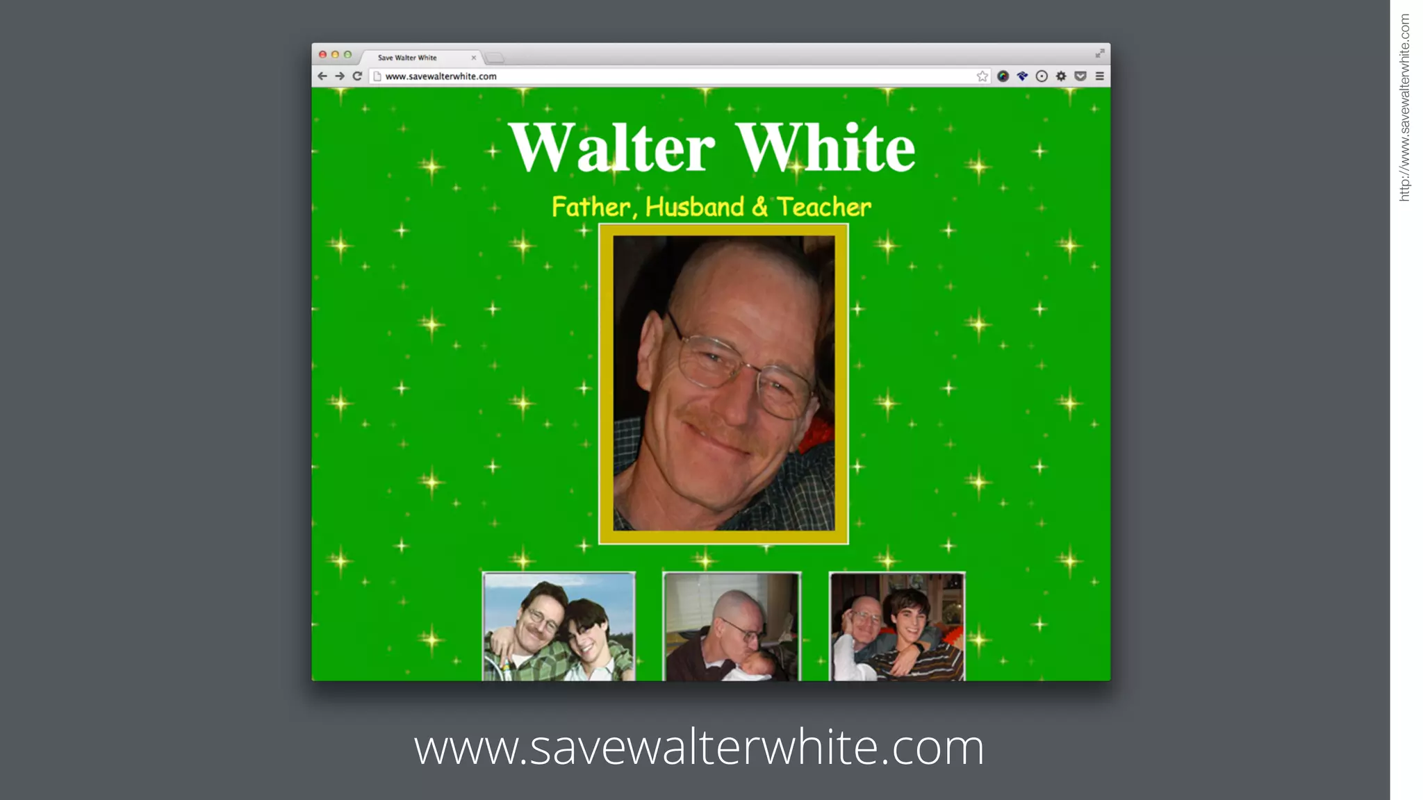 http://www.savewalterwhite.com
www.savewalterwhite.com
 