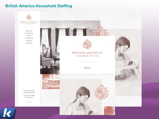 British America Household Staffing
 