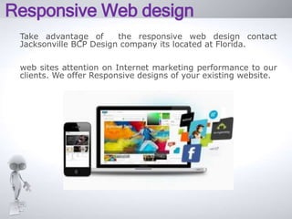 Responsive web design jacksonvile | PPTX