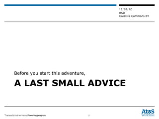 A LAST SMALL ADVICE Before you start this adventure, 