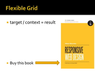    target / context = result




   Buy this book
 