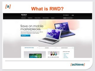 What is RWD?
 