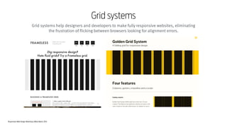 Responsive Web Design Workshop | Milan March 2014
Grid systems
Grid systems help designers and developers to make fully responsive websites, eliminating
the frustration of flicking between browsers looking for alignment errors.
 