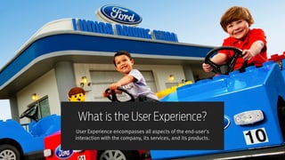 Responsive Web Design Workshop | Milan March 2014
What is the User Experience?
User Experience encompasses all aspects of the end-user's
interaction with the company, its services, and its products.
 