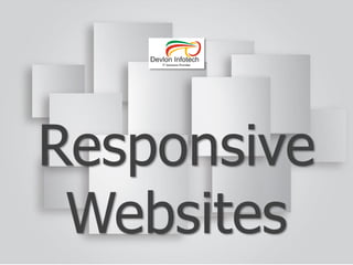 Responsive
Websites
 