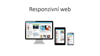Responzivní web 
 