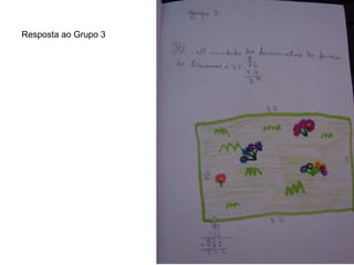 Resposta ao Grupo 3 