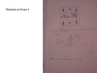 Resposta ao Grupo 4 