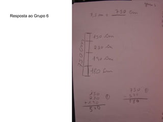 Resposta ao Grupo 6 