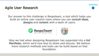 Respoteam Agile User Research Manifesto