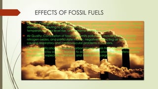 Fossil fuels and their ENVIROMENTAL IMPACT PRESENTATION.pptx