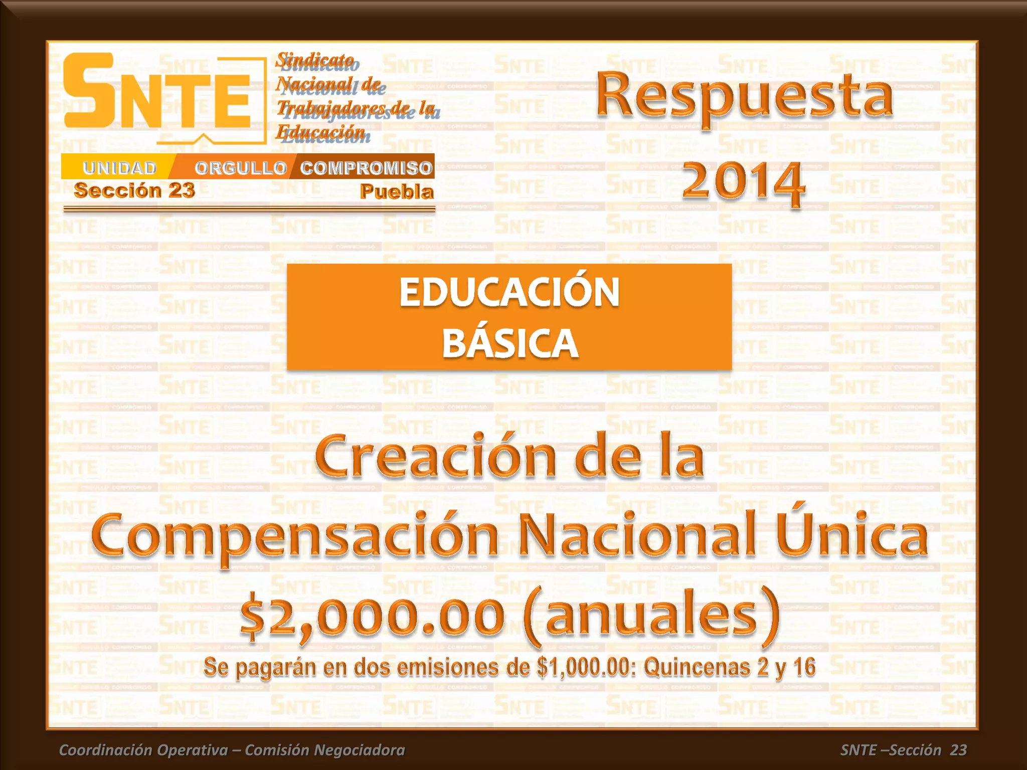 Coordinación Operativa – Comisión Negociadora SNTE –Sección 23
 