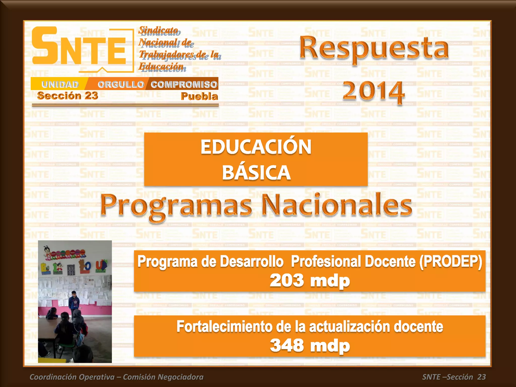 Coordinación Operativa – Comisión Negociadora SNTE –Sección 23
 