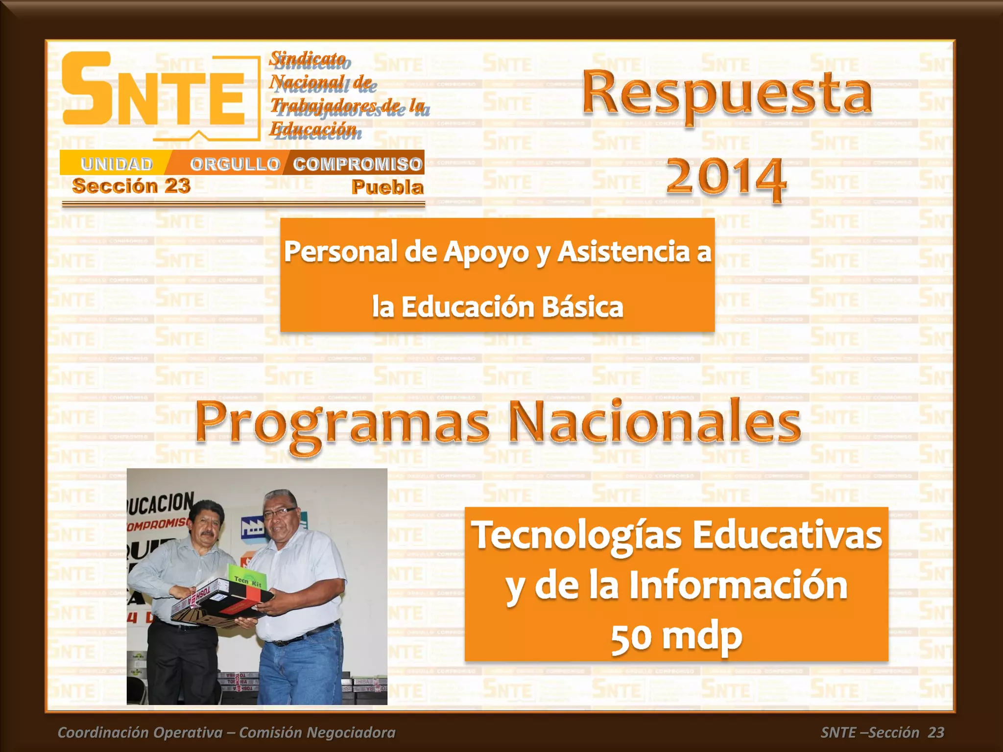 Coordinación Operativa – Comisión Negociadora SNTE –Sección 23
 