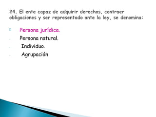 Persona jurídica. Persona natural. Individuo. Agrupación 