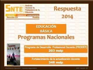 Coordinación Operativa – Comisión Negociadora SNTE –Sección 23
 
