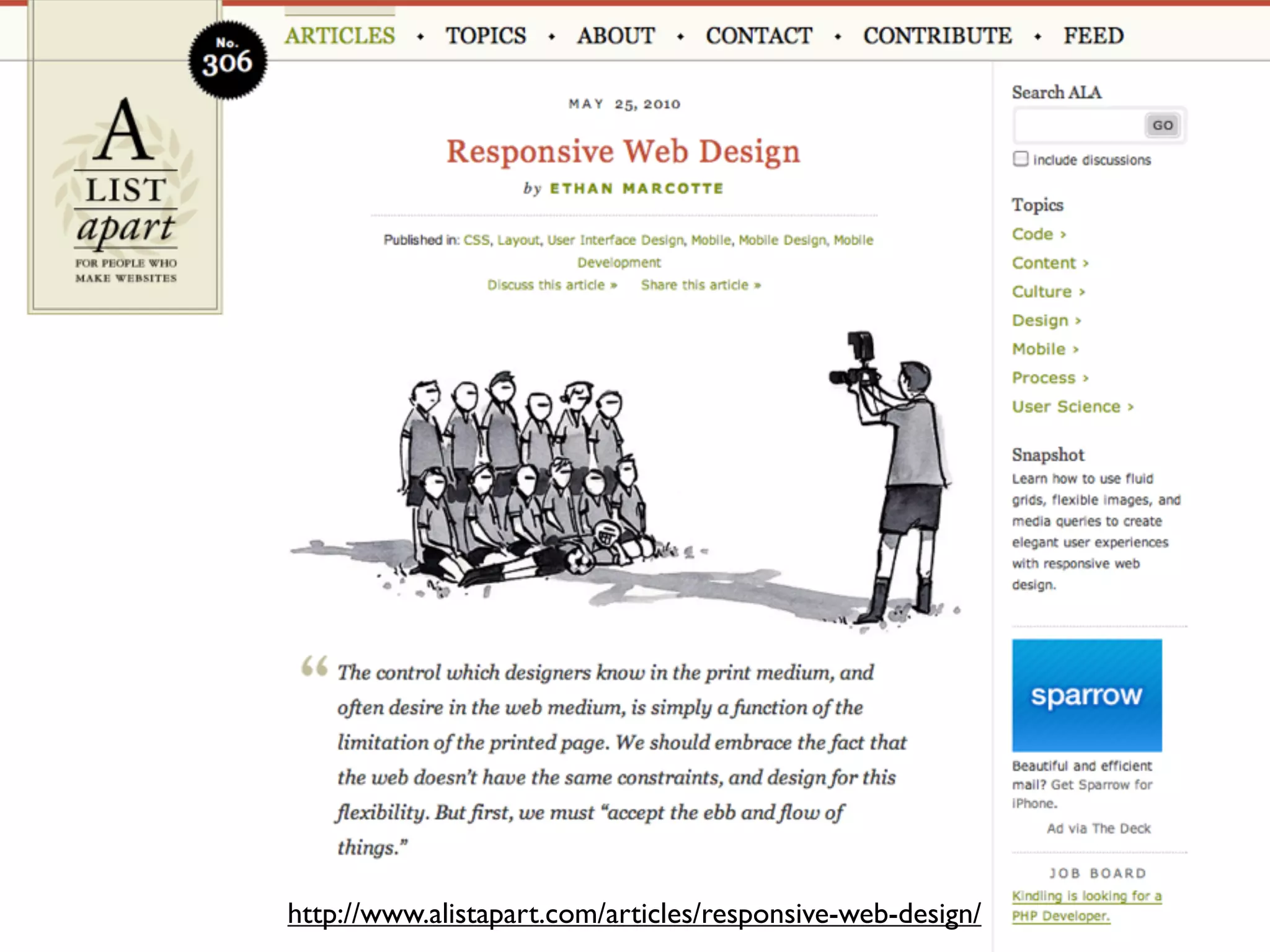 http://www.alistapart.com/articles/responsive-web-design/
 