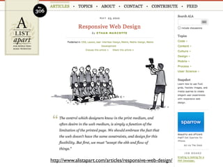 http://www.alistapart.com/articles/responsive-web-design/
 