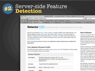Server-side Feature
#2 Detection
 