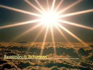 Ressonância Schumann 