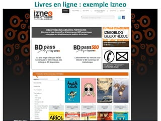 Livres en ligne : exemple Izneo
 