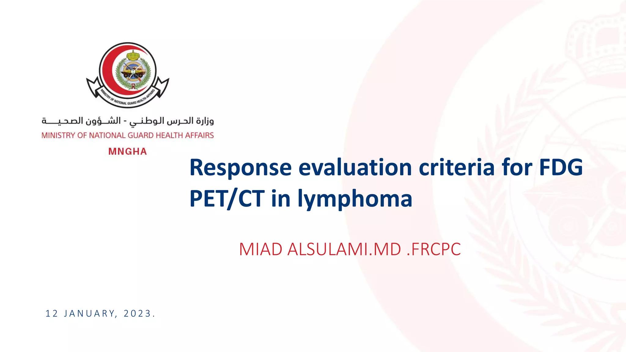 Response assessment criteria in FDG avid Lymphoma.pptx