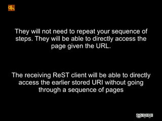 They will not need to repeat your sequence of
 steps. They will be able to directly access the
              page given th...