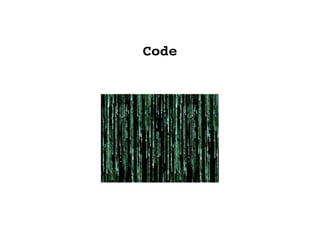 Code
 