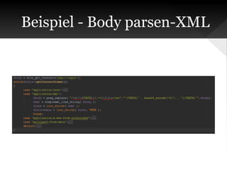 Beispiel - Body parsen-XML

 
