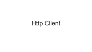 Http Client
 
