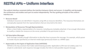  Hypermedia driven?
 Media types?
 Uniform interface?
 Stateless?
 