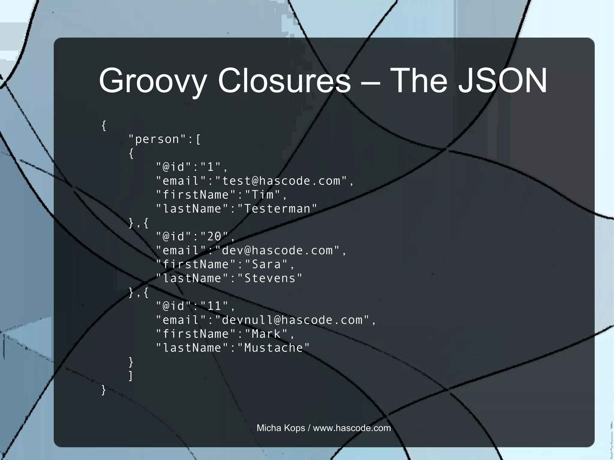Groovy Closures – The Test 