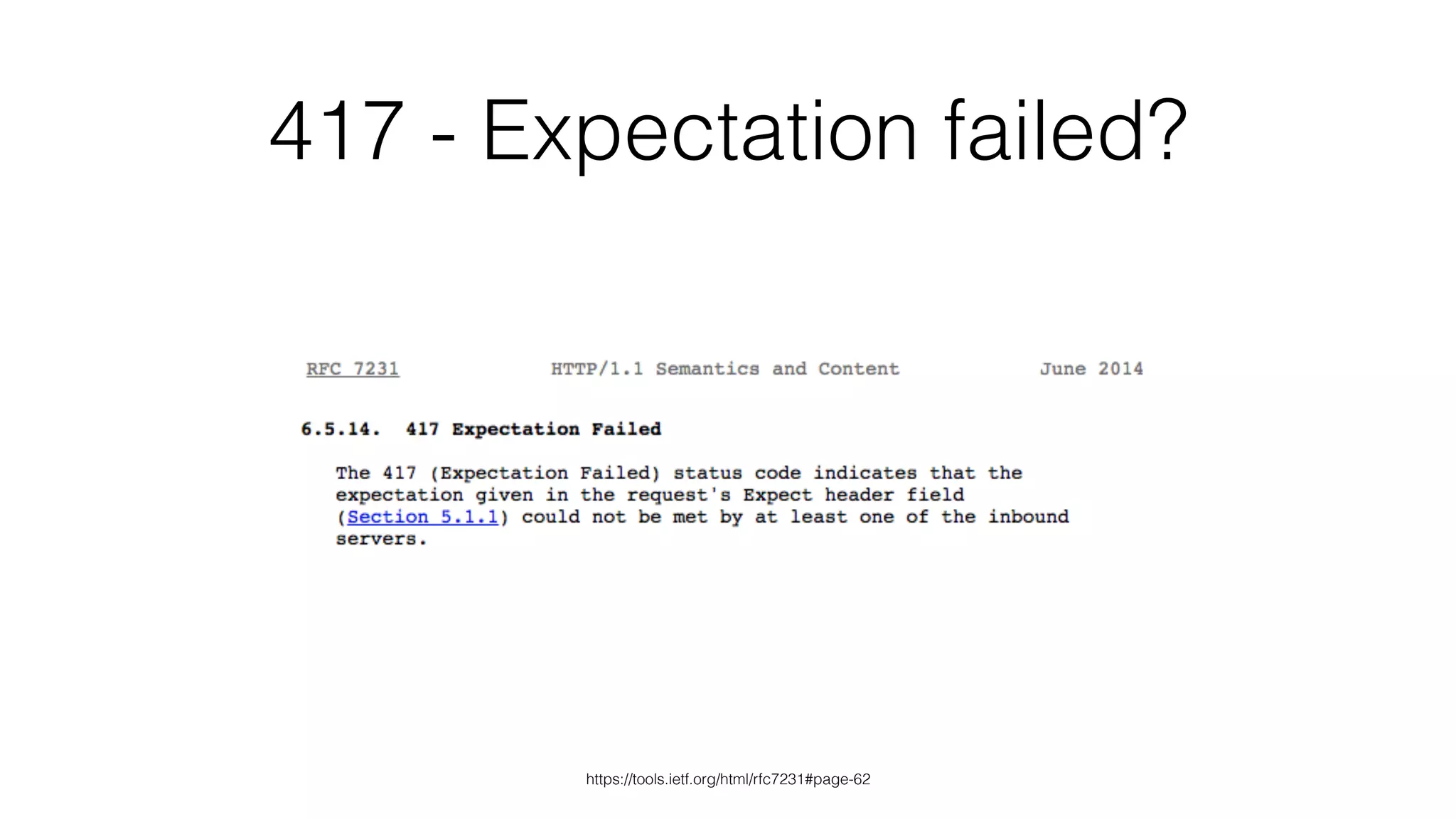 417 - Expectation failed?
https://tools.ietf.org/html/rfc7231#page-62
 
