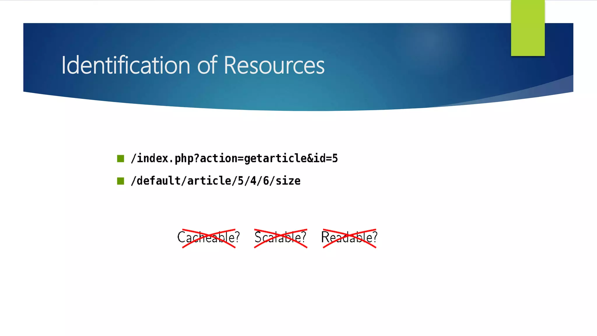 Identification of Resources
 