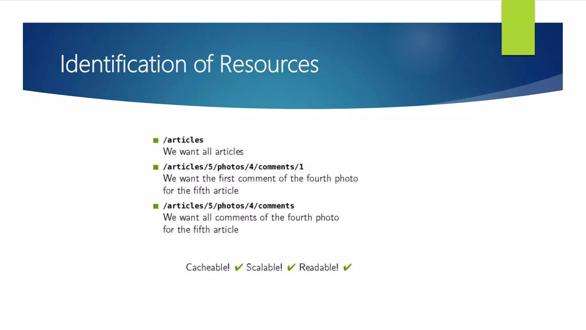Identification of Resources
 